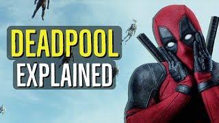 Deadpool (ORIGINS + POWERS) Explained