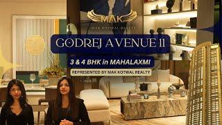 4 BHK | Godrej Avenue Eleven | Mahalaxmi | MAK Kotwal Realty | South Mumbai | Luxury Real Estate