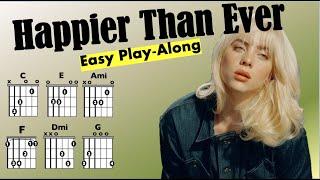 Happier Than Ever (Billie Eilish) EXPLICIT GUITAR Chord/Lyric Play-Along