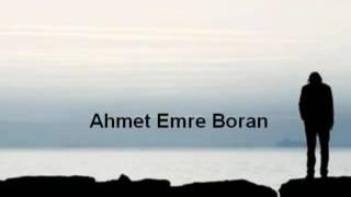 Yediveren Güllerim soldu Bıra Şiirli Ahmet Emre Boran