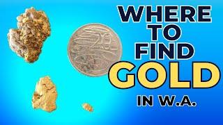 Where to Find Gold in Western Australia | Gold Prospecting Locations