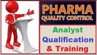 Analyst Qualification and Training