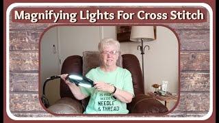 #flosstube Extra~ These Are The Magnifying Lights I Use For Cross Stitch Embroidery ~ #Brightech