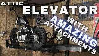 HOMEMADE ELEVATOR with AMAZING ATTACHMENTS garage/shop/attic with motorcycle lift and BOOM