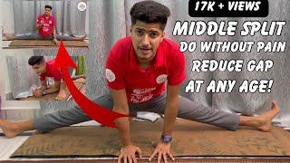 How to do a SPLIT WITHOUT PAIN! || Daily Routine Of Split | Middle split Stretching Exercise