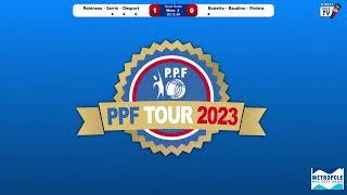 PPF TOUR 2023 - NICE METROPOLE - Demi-Finale : Robineau / Bonetto