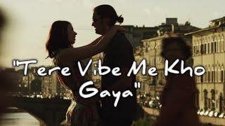 AnmolKind - "Tere Vibe Me Kho Gaya" (Official Video)