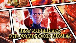 The Best Superhero and Comic Book Movies of all Time