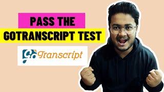 HOW TO PASS GOTRANSCRIPT TEST & MAKE MONEY ONLINE 2022