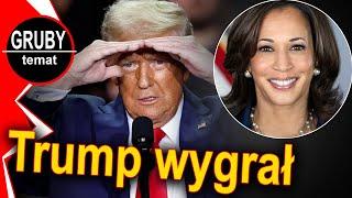 Trump wygrał - gruby temat