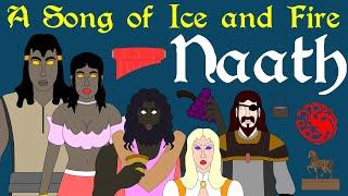 A Song of Ice and Fire: History of Naath | The Isle of Butterflies