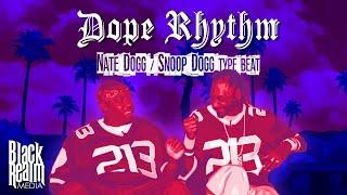 Nate Dogg / Snoop Dogg Type Beat "Dope Rhythm" G-Funk Westcoast Instrumental | Black Realm Media