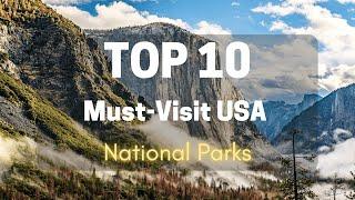 USA NATIONAL Parks You Need to Visit in 2025 