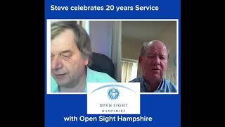 Steve celebrates 20 years service at #OpenSight #Hampshire Visually Impaired Charity