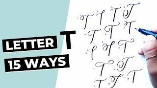 15 Ways To Write The Letter "T" in Brush Calligraphy