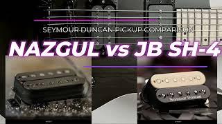 NAZGUL vs JB SH-4 Seymour Duncan Bridge Pickup comparison