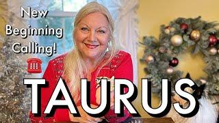 TAURUS - URGENT! A New Beginning Is Calling—Will You Answer?