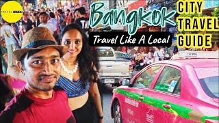 Bangkok Local Travel Guide | Public Transport In Bangkok (MRT & BTS) | Bangkok Airport Transfer