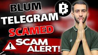 Blum Telegram Bot Scamed with Community || Live Proof