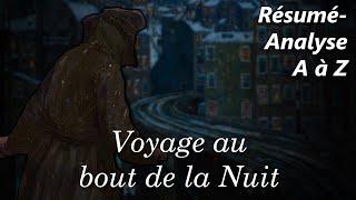 CÉLINE  Voyage au Bout de la Nuit (Résumé-analyse du roman, commenté chapitre par chapitre)