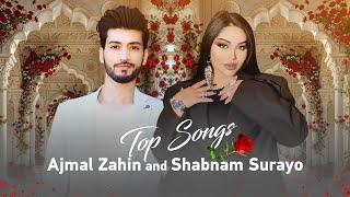 Shabnam Surayo and Ajmal Zahin Top Hit Songs | آهنگ های زیبا و دلنشین از شبنم ثریا و اجمل ذهین