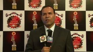 INDIA'S MOST TRUSTED BRAND AWARDS 2016 (Media Bytes) - CEO Mr. Hemant Kaushik 6