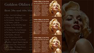 50s and 60s Music Hits Playlist  #doowop #goldenoldies #oldiesbutgoodies #50sand60smusichits