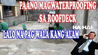 PAANO MAG WATERPROOFING ANG HINDI MARURUNONG HAHAHA