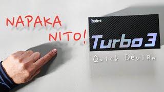 REDMI TURBO 3 QUICK REVIEW TAGALOG