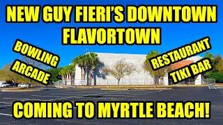 Guy Fieri's Downtown Flavortown Coming to Myrtle Beach, SC! NEW Restaurant & Entertainment Venue!