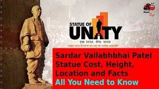 Sardar Vallabhbhai Patel Statue of Unity Height, Cost, Location, Images and Facts