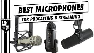 What Is The BEST Microphone For Podcasting & Streaming?