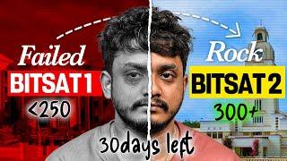 From Zero to Hero BITSAT Strategy in 30 Days | Failed JEE Advanced?
