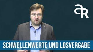 Schwellenwerte und Losvergabe - Vergaberechtslexikon