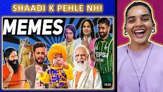 Dank Indian Memes REACTION | Indian Dank Memes | MemePustak | Neha M.