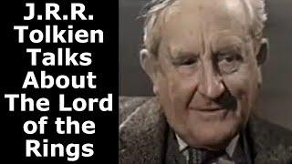 J.R.R. Tolkien Talks About Writing the Lord of the Rings in 1962