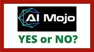 AI Mojo Review - Legit System?