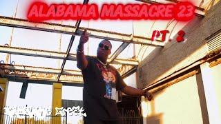 Noah Baker - Alabama Massacre 23, Pt. 2