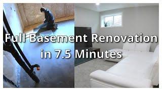 Full Basement Renovation in 7.5 minutes