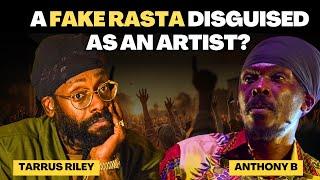 A Fake Rasta Disguised As An Artist? | The True Story of Feud: Tarrus Riley -v-Anthony B