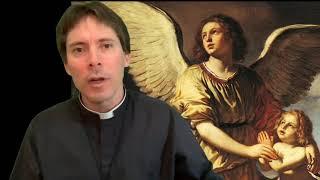 One Thing Your Guardian Angel Wants You To Do - Fr. Mark Goring, CC