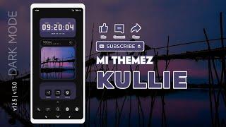 NEW THEME | KULLIE DARKMODE ONLY MIUI THEME FOR V12 V13