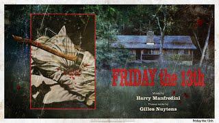 Harry Manfredini: Friday the 13th [Extended Theme Suite by Gilles Nuytens]