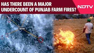 Stubble Burning | Has There Been A Major Undercount Of Punjab Farm Fires? What Satellite Pics Show