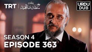 Payitaht Sultan Abdulhamid Episode 363 | Season 4