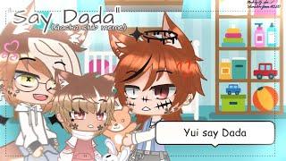 【Say Dada】|Meme|Gacha club|Yui saying “dada” for the first time to Daisuke| (1/2)