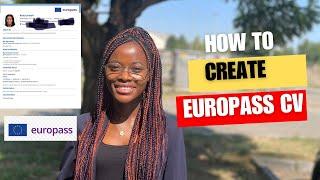 How to Create Europass CV for Study, Scholarships and Work in Europe | Step-by-Step Guide