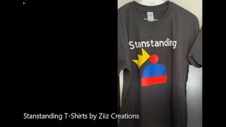 Stanstanding T Shirts by Ziiz Creations