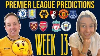 COMEBACK  IS ON  Premier League Predictions Match Week 13