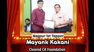 Nagpur 1st Topper Mayank Kakani shares his experience | CA FOUNDATION Dec'22 | 321 marks